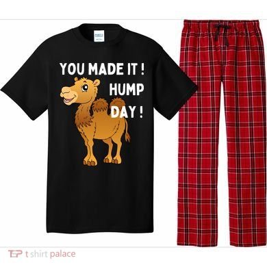 You Made It Hump Day Pajama Set