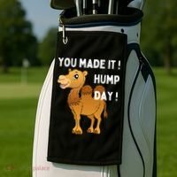 You Made It Hump Day Golf Towel thumb 2