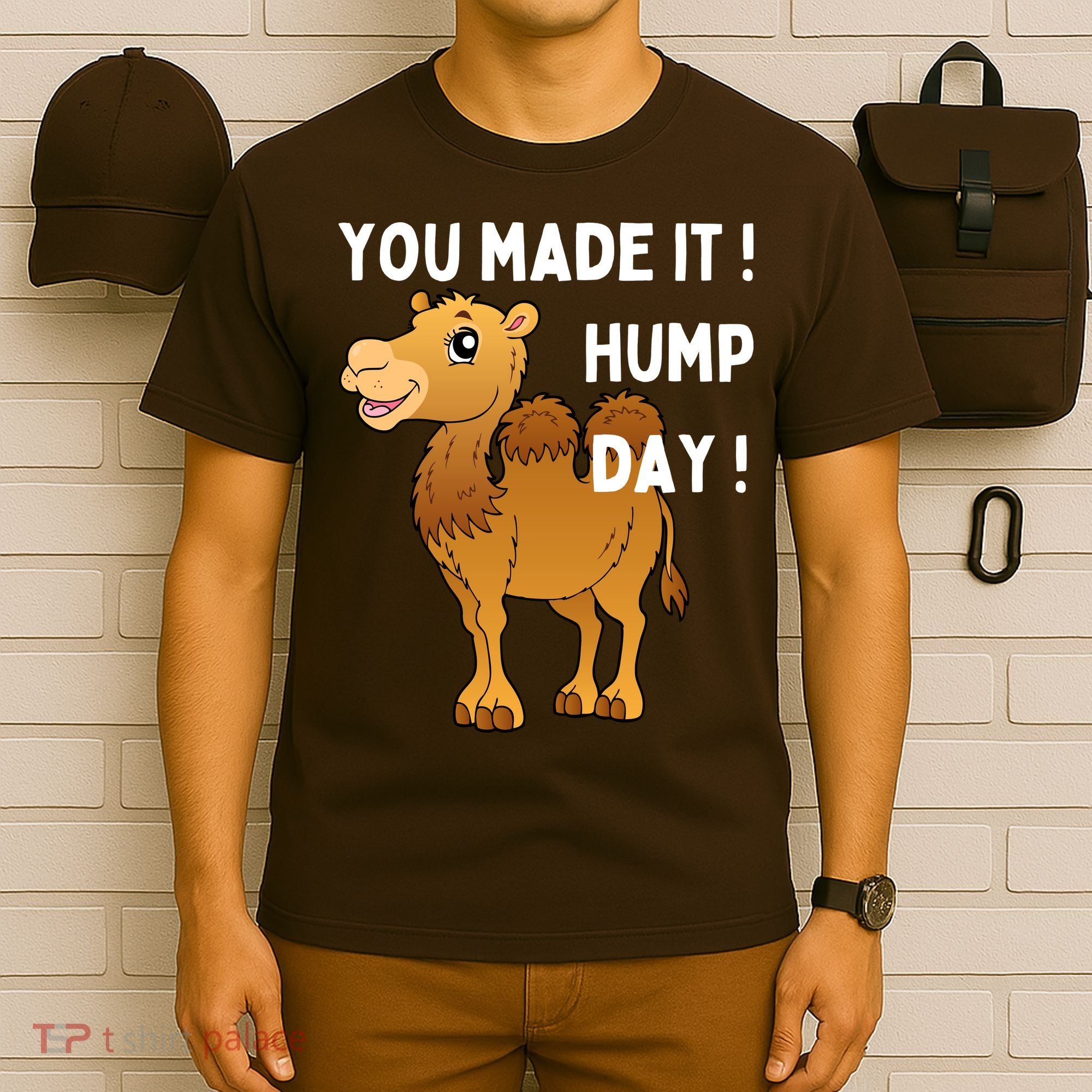 You Made It Hump Day T-Shirt