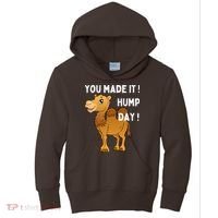 You Made It Hump Day Kids Hoodie thumb 0