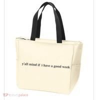 Y’All Mind If I Have A Good Week Tote Bag thumb 3