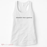 Y’All Mind If I Have A Good Week Women's Tank Top thumb 0
