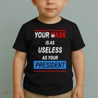 Your Mask Is As Useless As Your President Toddler T-Shirt thumb 2