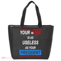 Your Mask Is As Useless As Your President Tote Bag thumb 0