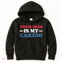 Your Mom Is My Cardio Funny Saying Kids Hoodie thumb 0