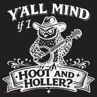 Yall Mind If I Hoot And Holler Women's Sweatshirt thumb 2