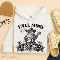 Yall Mind If I Hoot And Holler Hoodie thumb 4