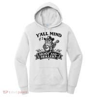 Yall Mind If I Hoot And Holler Women's Hoodie thumb 0