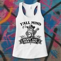 Yall Mind If I Hoot And Holler Women's Tank Top thumb 3