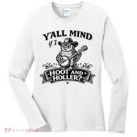 Yall Mind If I Hoot And Holler Women's Long Sleeve Shirt thumb 0