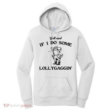 YAll Mind If I Do Some Lollygaggin Cute Frog Women's Hoodie