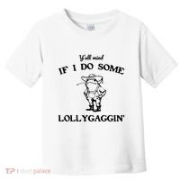 YAll Mind If I Do Some Lollygaggin Cute Frog Toddler T-Shirt thumb 0