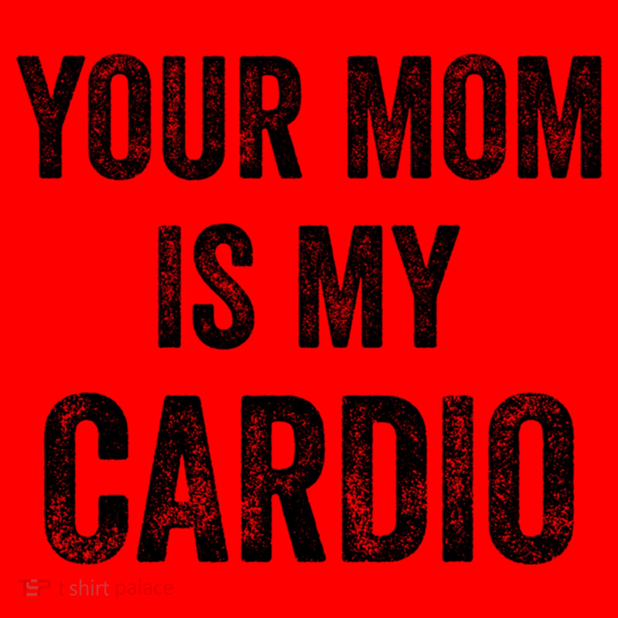 Your Mom Is My Cardio Funny Cool Gift Santa Hat