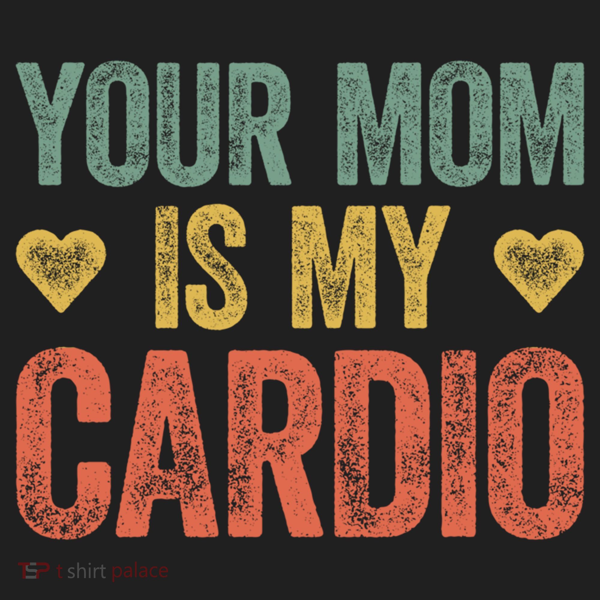 Your Mom Is My Cardio Funny Saying Meaningful Gift Beanie