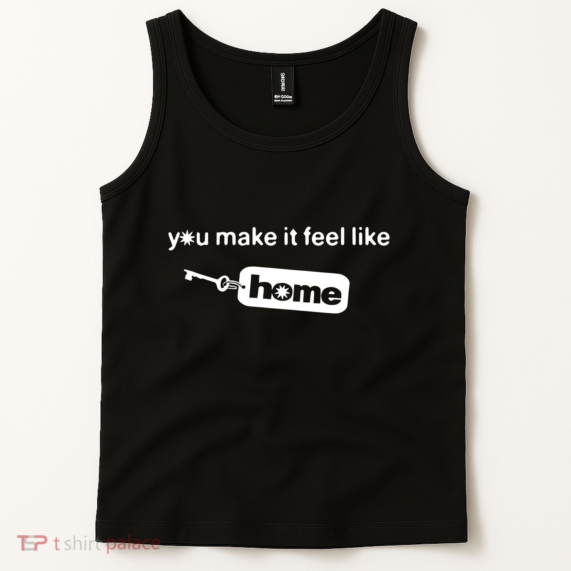 You Make It Feel Like Home Tank Top