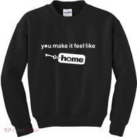 You Make It Feel Like Home Kids Sweatshirt thumb 0