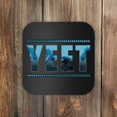Cool Yeet Meme Coaster