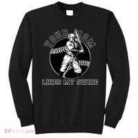 Your Mom Likes My Swing Funny Baseball Sweatshirt thumb 0