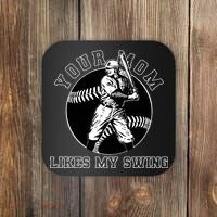 Your Mom Likes My Swing Funny Baseball Coaster thumb 0