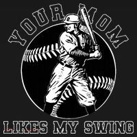 Your Mom Likes My Swing Funny Baseball Coaster thumb 2