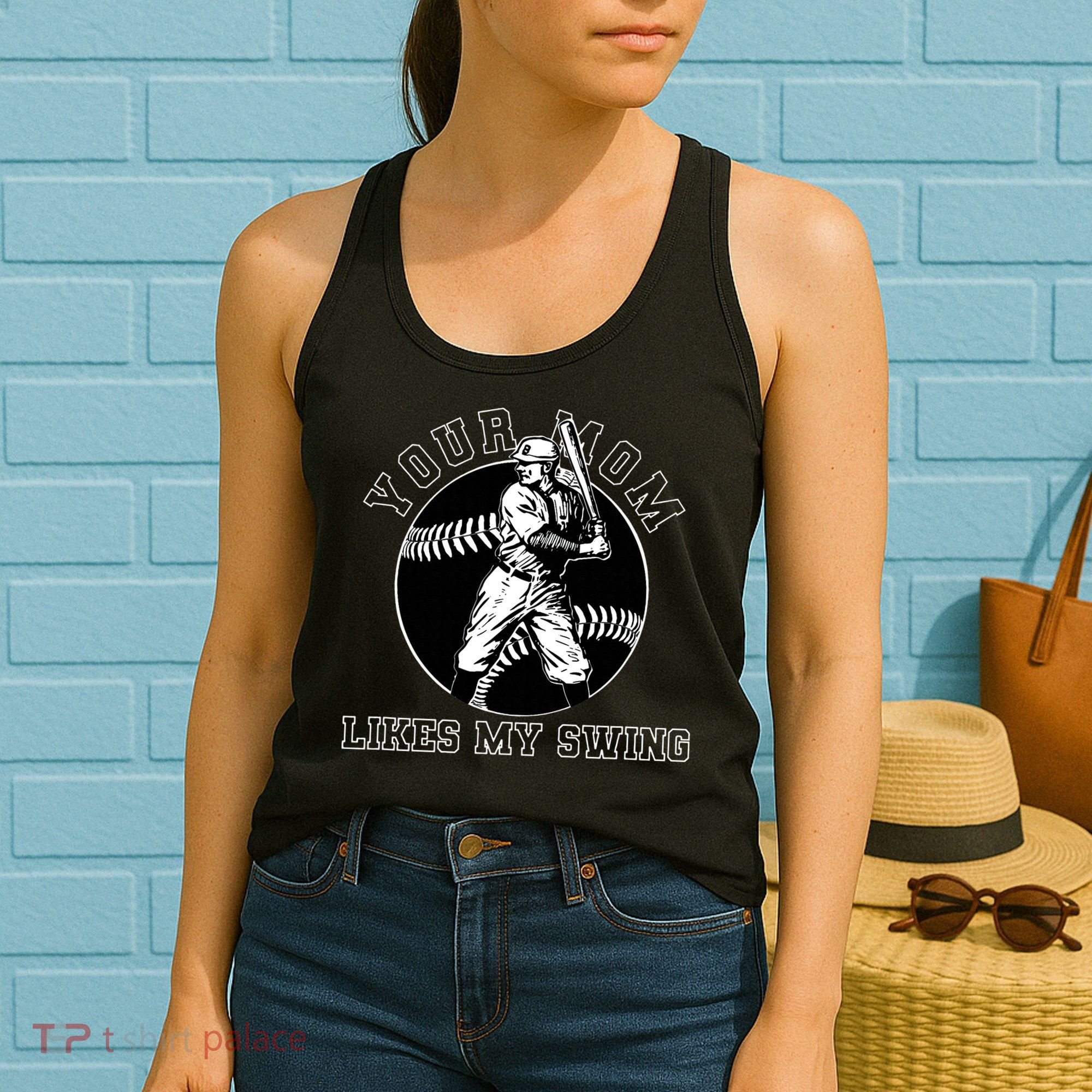 Your Mom Likes My Swing Funny Baseball Women's Tank Top