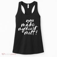 You Make My Heart Melt Cute Gift Women's Tank Top thumb 0