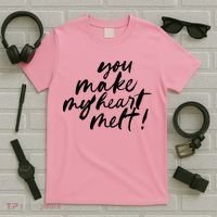 You Make My Heart Melt Cute Gift T-Shirt thumb 5