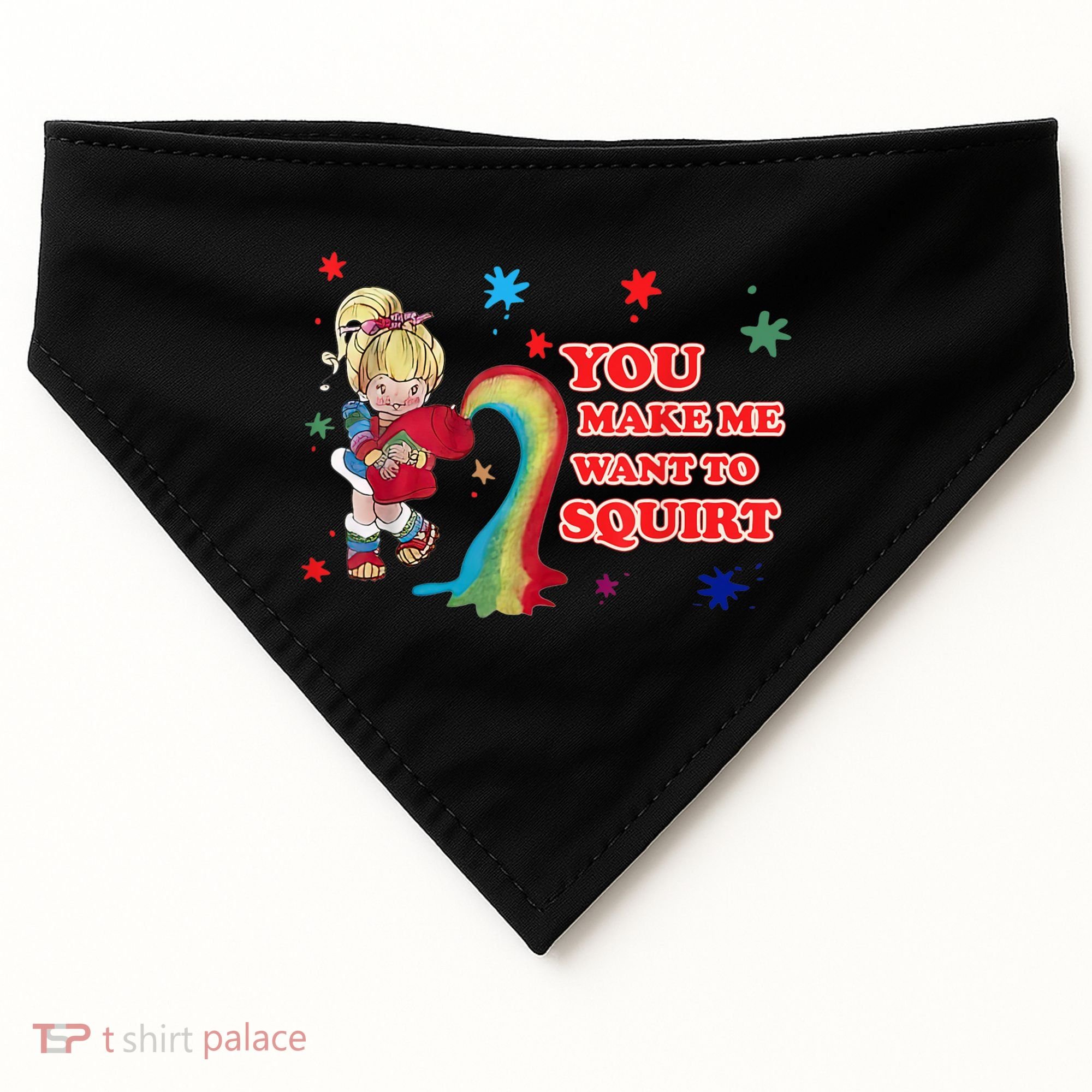 You Make Me Want To Squirt USA-Made Doggie Bandana