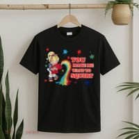 You Make Me Want To Squirt T-Shirt thumb 2