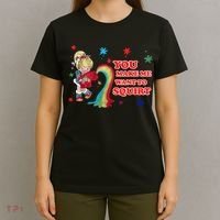 You Make Me Want To Squirt T-Shirt thumb 4
