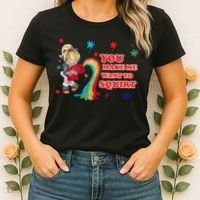 You Make Me Want To Squirt Women's T-Shirt thumb 2