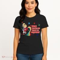 You Make Me Want To Squirt Women's T-Shirt thumb 4