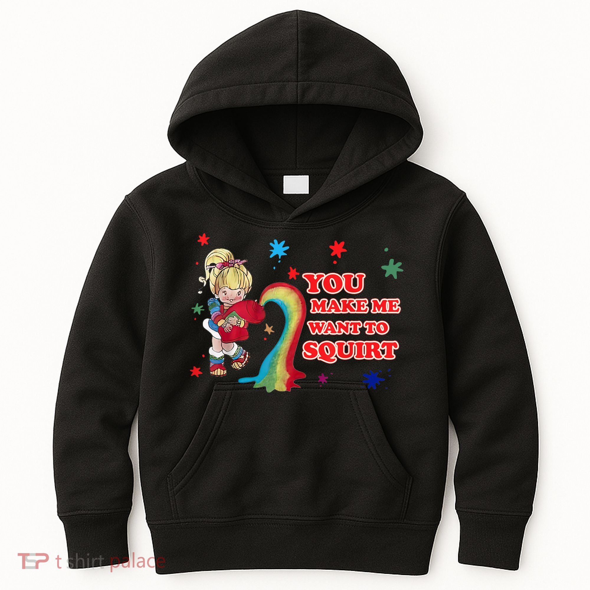 You Make Me Want To Squirt Kids Hoodie