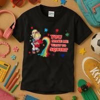 You Make Me Want To Squirt Kids T-Shirt thumb 3
