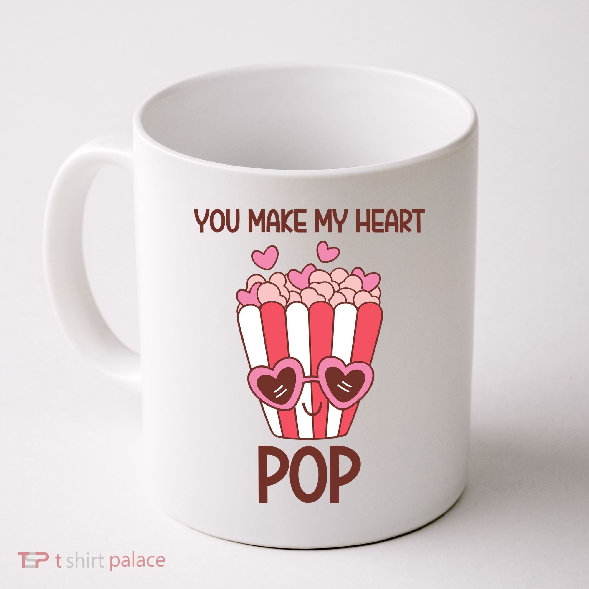 You Make My Heart Pop Funny Popcorn Coffee Mug