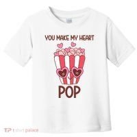 You Make My Heart Pop Funny Popcorn Toddler T-Shirt thumb 0
