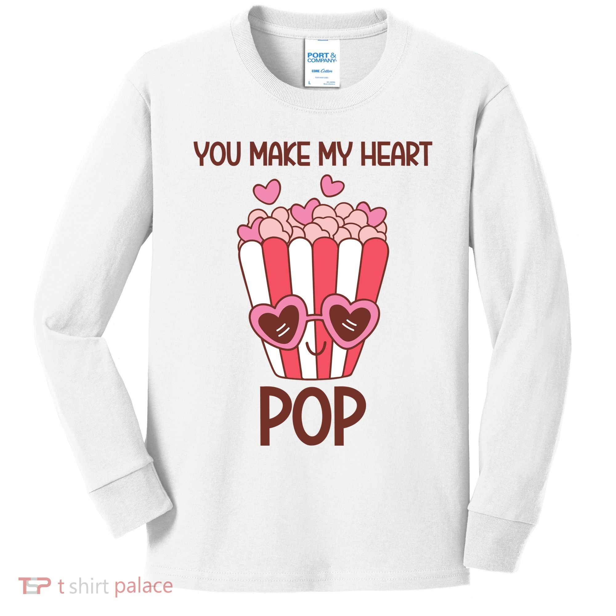 You Make My Heart Pop Funny Popcorn Kids Long Sleeve Shirt