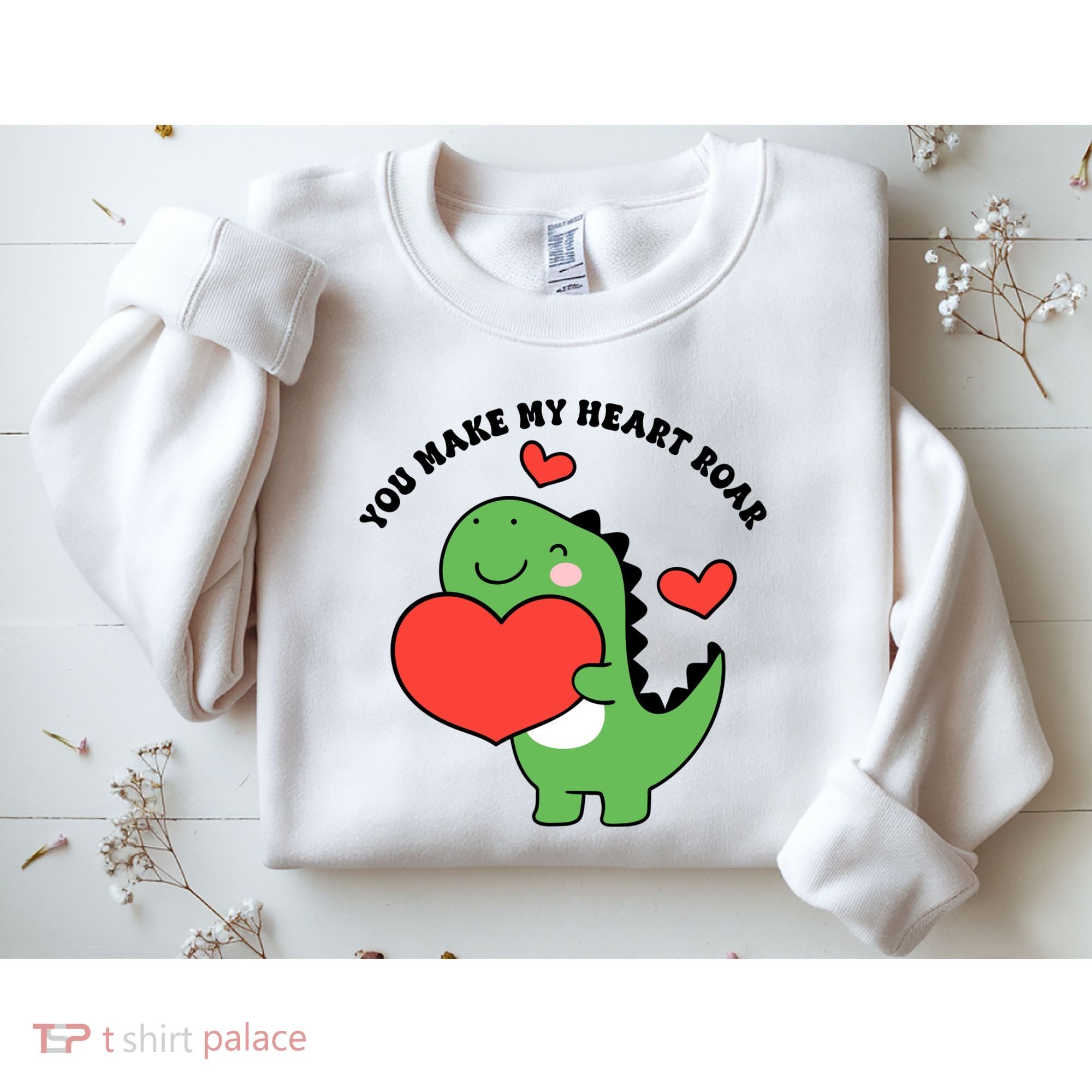 You Make My Heart Roar Valentines Day Cute Dinosaur Sweatshirt