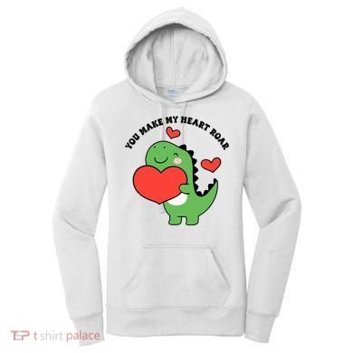 You Make My Heart Roar Valentines Day Cute Dinosaur Women's Hoodie