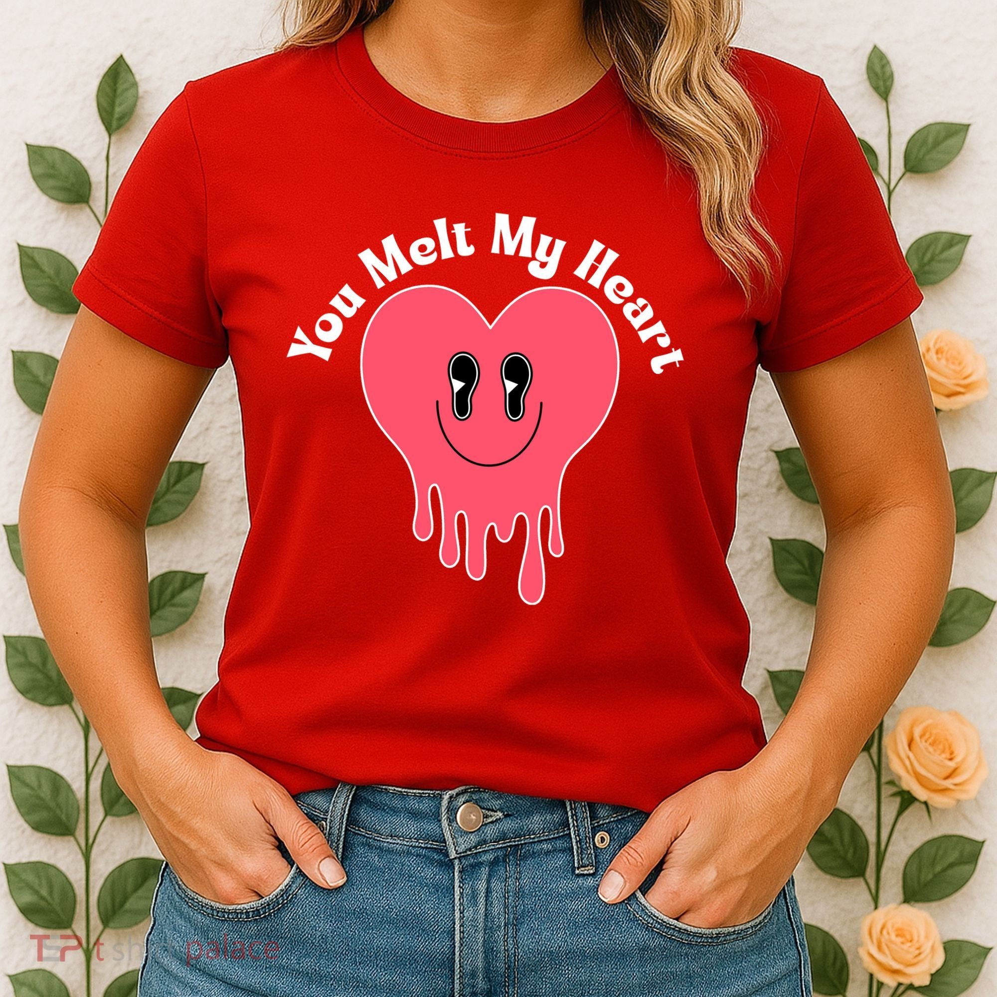 You Melt My Heart Valentines Day Women's T-Shirt
