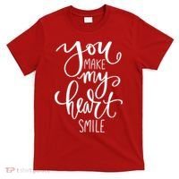 You Make My Heart Smile Cute Gift T-Shirt thumb 0