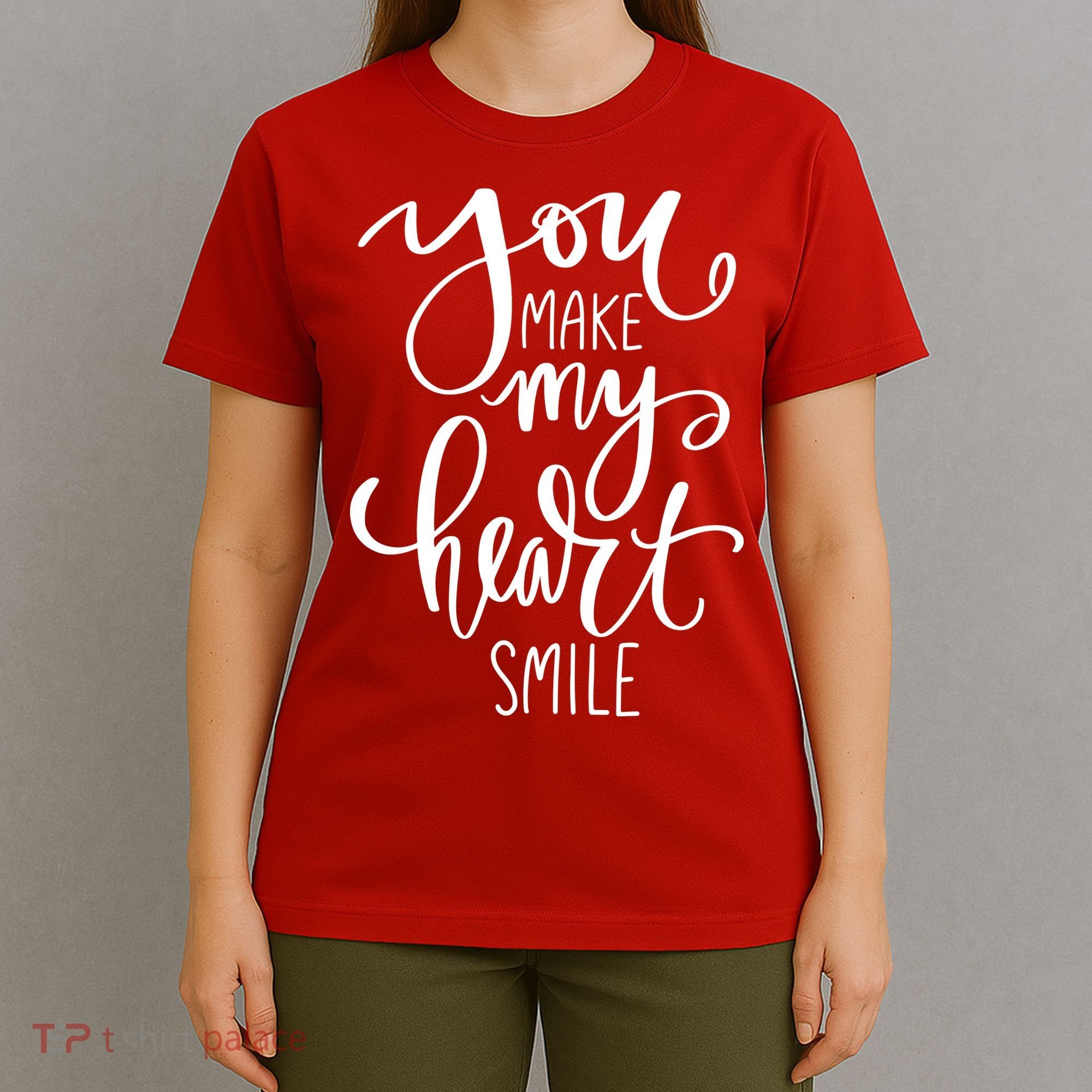 You Make My Heart Smile Cute Gift T-Shirt