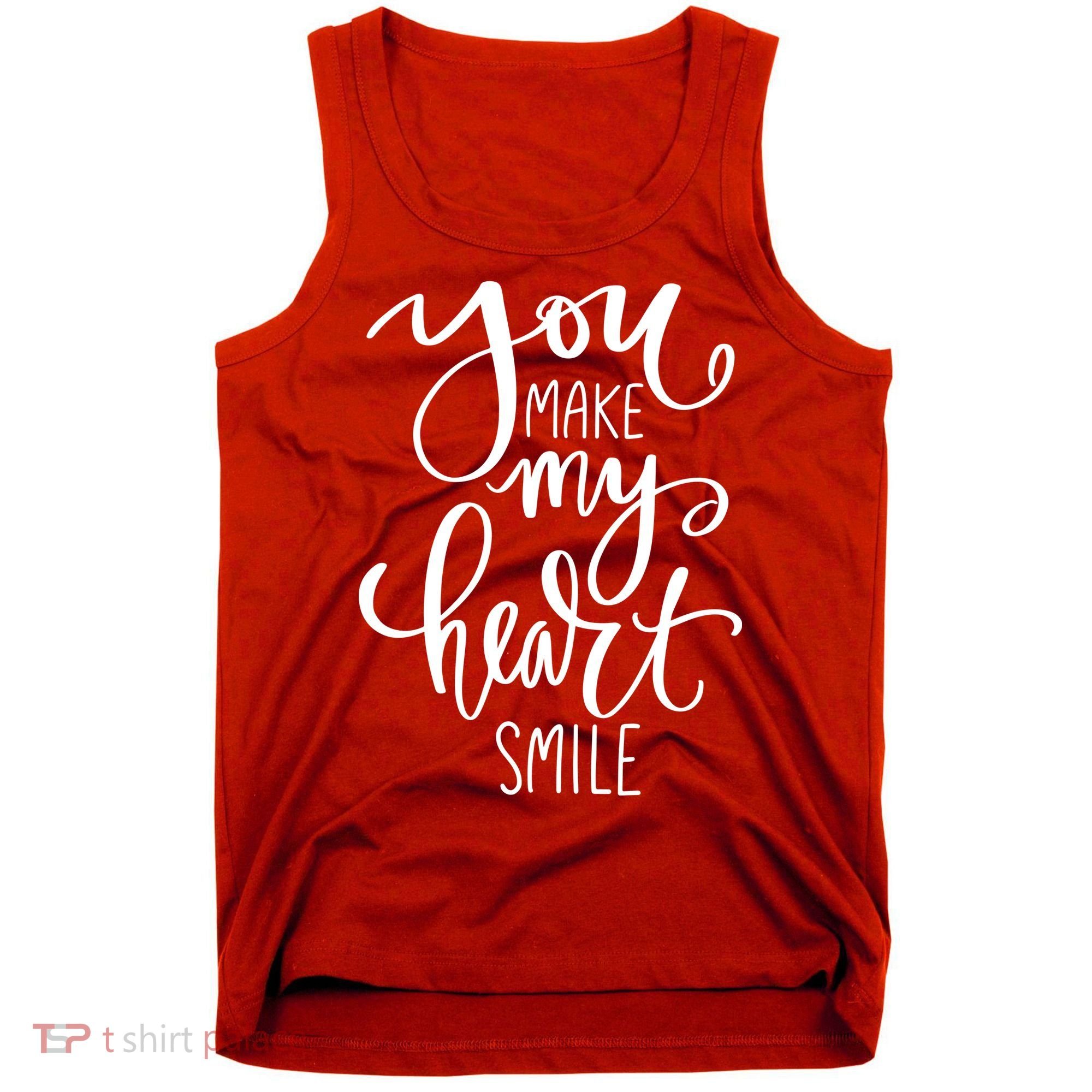 You Make My Heart Smile Cute Gift Tank Top