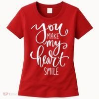 You Make My Heart Smile Cute Gift Women's T-Shirt thumb 0