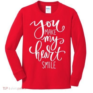 You Make My Heart Smile Cute Gift Kids Long Sleeve Shirt