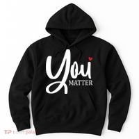 You Matter Mental Health Awareness Hoodie thumb 0