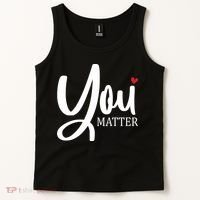 You Matter Mental Health Awareness Tank Top thumb 2