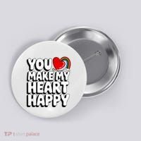 You Make My Heart Happy For Children Button thumb 0