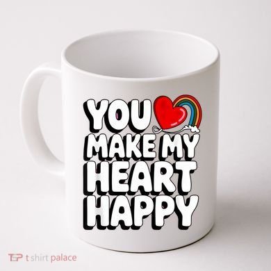You Make My Heart Happy For Children Coffee Mug