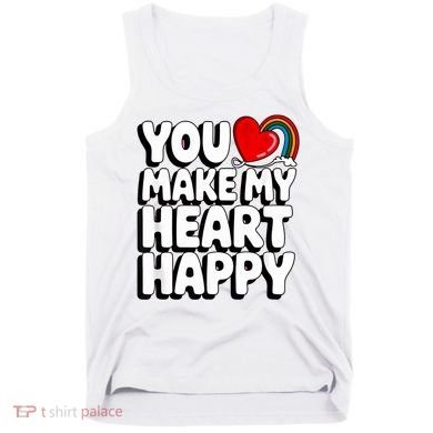 You Make My Heart Happy For Children Tank Top